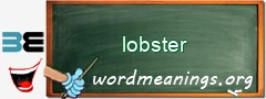 WordMeaning blackboard for lobster